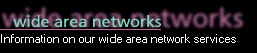 Wide Area Networks